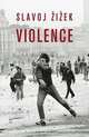 Violence, Славой Жижек, Slavoj Zizek 