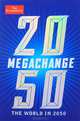 Megachange: The World in 2050, 