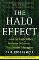 Halo Effect: How Managers Let Themselves Be Deceived, Rosenzweig, Phil 