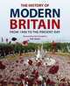 The History of Modern Britain: From 1900 to the Present Day, R. G. Grant 