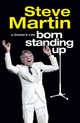 Born Standing Up, Martin, Steve 