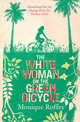 White Woman on Green Bicycle (Orange Prize shortlist), Roffey, Monique 