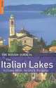 Rough Guide Italian Lakes: Includes Milan, Verona and Bergamo, Lucy Ratcliffe 