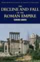 Decline & Fall of Roman Empire, Edward Gibbon 
