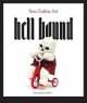 Hell Bound. New Gothic Art, Francesca Gavin 