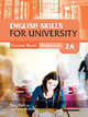 English Skills for University 2A. Combined Course Book and Workbook + 3 CD (+ Audio CD), Phillips Terry, Phillips Anna 