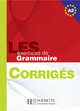 Les 500 Exercices de Grammaire A2 Answer Key, Anne Akyuz 