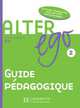 Alter Ego Level 2 Teacher's Guide, Annie Berthet 