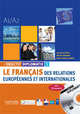 Objectif Diplomatie Niveau 1 Livre de l'eleve +D, Amiot 