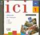 ICI 1 CD Audio Pour La Classe, Abry 