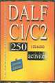 Dalf C1/C2. 250 Activities. Audio CD, Lescure 