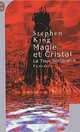 La tour sombre (Magie et Cristal), King 