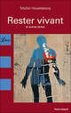 Rester vivant. Michel Houellebecq / Оставаться живым, Мишель Уэльбек 