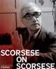 Scorsese on Scorsese, Michael Henry Wilson 