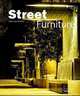 Street Furniture, Chris van Uffelen 