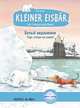 Kleiner Eisbar - Lars, bring uns nach Hause. Deutsch-Russisch, Gotze Monika 