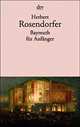 Bayreuth fur Anfanger, Rosendorfer 