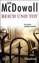 Reich und tot, McDowall I. 