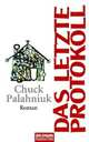 Das letzte Protokoll, Palahniuk Chuck 