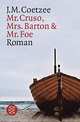 Mr. Cruso, Mrs. Barton und Mr. Foe, J.M. Coetzee 
