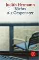 Nicht als Gespenster, Judith Hermann 