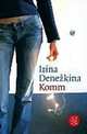 Komm, Ирина Денежкина, Irina Denezkina 