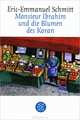 Monsieur Ibrahim und die Blumen des Koran, Eric-Emmanuel Schmitt 