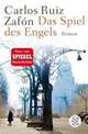 Das Spiel des Engels, Карлос Руис Сафон, Carlos Ruiz Zafon 