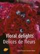 Meisterfloristen -Floral delights, Boucher-Odent, Jean-Frasois 