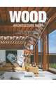 Wood Architecture Now! / Архитектура из дерева сегодня, Филипп Ходидио 