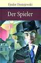 Der Spieler, Dostojewski Fjodor 