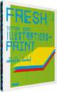 Fresh 3: Cutting Edge Illustrations in the Press, Slanted 