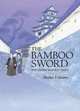 The Bamboo Sword: And Other Samurai Tales, Shuhei Fujisawa 