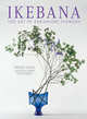 Ikebana:Art Of Arranging Flowers, Sato, S,Yoshimura, K 