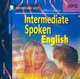 Разговорный английский для продолжающих / Intermediate Spoken English (аудиокнига MP3), Гасина Алла Анатольевна 