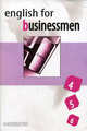 English for Businessmen / Английский язык для делового общения. Новый курс, Жданова И.Ф., Кудрявцева О.Е., Попова Н.С., Скворцова М.В., Шевелева С.А. 