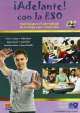 Adelante con la ESO / Go ahead with ESO : Materiales para el aprendizaje de la lengua por contenidos. Niveles A1 y A2 / Materials for Language Learning by Content, Teresa Planells, Francisco Iniesta, Nilda Perera, Victor J. Armas 