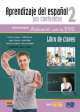 Aprendizaje del espanol por cont 2 Libro del claves, Jose Girones, Victor J. Armas, Francisco Iniesta 
