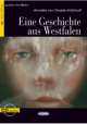 Eine Geschichte aus Westfalen (+ CD), Annette von Droste-Hulshoff 