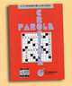 Parole crociate 3° Livello, Giuli Alessandro De, Ciro Massimo Naddeo 
