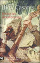 Historias desaforadas / Colossal Stories, Адольфо Биой Касарес 