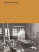Willem de Kooning: Works, writings, interviews, Willem de Kooning 