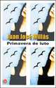 Primavera de luto. Millas J., Хуан Хосе Мильяс 