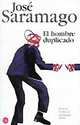 El hombre duplicado (The Double), Jos? Saramago 