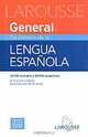 General Diccionario de Lengua Espanola / General Dictionary of the Spanish Language, Larousse Editorial 