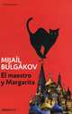El Maestro y Margarita / Мастер и Маргарита, Михаил Булгаков 