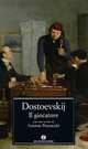 Il giocatore (Oscar classici), Федор Михайлович Достоевский, Fyodor Dostoevsky 