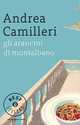 Gli arancini di Montalbano. Camilleri A., Andrea Camilleri, Андреа Камиллери 