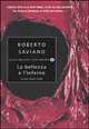 La bellezza e l'inferno. Scritti 2004-2009, Roberto Saviano 