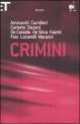 Crimini, Ammaniti Camileri, Carlotto Dazieri, Lucareli Manzini 
